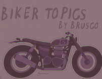 Biker Topics by Brusco