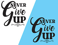 never give up (COPY)