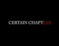 Certain Chapters - 30secs Trailer (New)