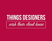  Things Designers Wish Their Clients Knew