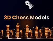 3D Chess Models Design | 3D Case Study