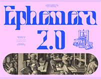 Ephemera 2.0 Typeface