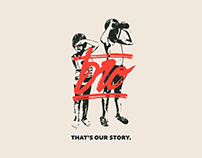 Bro - That's our story