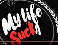 My Life Sucks - Animação de Logotipo/Vinheta