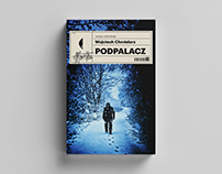 Published photograph, Podpalacz - Wojciech Chmielarz