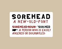 Sorehead Font Family Inspired by Jesse Howard