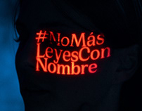 Campaña / #NoMásLeyesConNombre / Fundación Iguales
