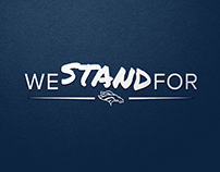 Denver Broncos "We Stand For" Initiative