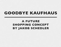 Goodbye Kaufhaus