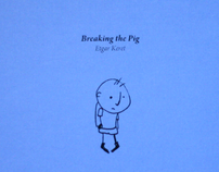 Breaking The Pig