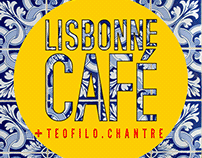SORTIE ALBUM LISBONNE CAFÉ & TEOFILO CHANTRE