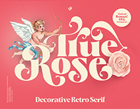 True Rose - Decorative Retro serif