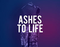 ASHES TO LIFE