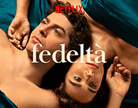 Netflix • Fedeltà • Italian Launch