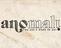 Anomali: You Are a Work of Art (Thesis)