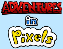 Adventures in Pixels