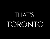 That's Toronto (Video Edit)
