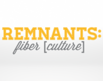 Remnants: fiber culture