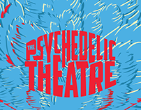 The Psychedelic Theatre