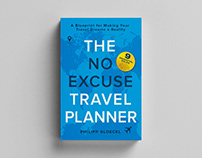 Book Cover Design / The No Excuse Travel Guide