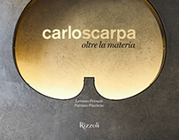Carlo Scarpa - Oltre la Materia
