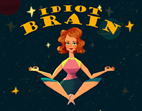 Idiot Brain | Motion Illustration
