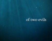 Of Two Evils