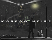 MOSCOW NOIRE