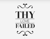 Thy Love Failed