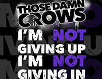 Those Damn Crows Official Sick Of Me T-shirt Artwork