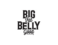 Big Fat Belly Good