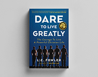Book Cover Design / Dare To Live Greatly