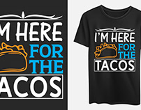 I'm here for the tacos