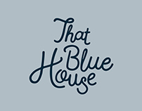 That Blue House: Branding