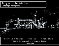 2014-02 Proyecto Tectónica. Complejo Religioso