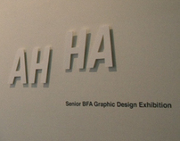 AH HA! Senior BFA Graphic Design Exhibition