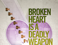 Broken Heart Is A Deadly Weapon