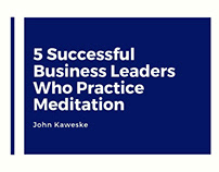 5 Business Leaders Who Practice Meditation