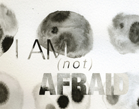 I am not afraid