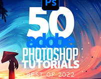 50 Adobe Photoshop Tutorials - Best Of 2022