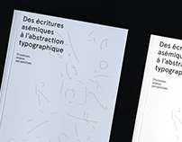 Des écritures asémiques à l’abstraction typographique