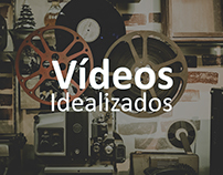 Vídeos produzidos pelo Idealizar Estúdio Design