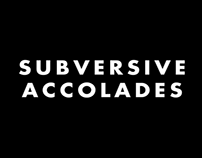 Subversive Accolades Promo Video