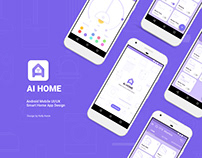 Ai HOME/ Android mobile UI/UX smart home app design