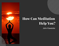 How Can Meditation Help You?