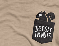 "They say i'm nuts"