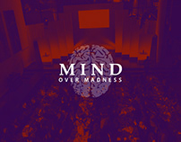 Mind Over Madness - events production company design