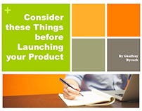 Consider these Things before Launching your Product