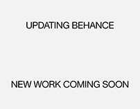 Updating Behance – new work coming soon: