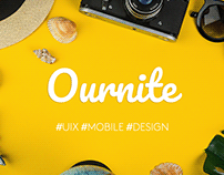 Ournite || UIX | Mobile Design